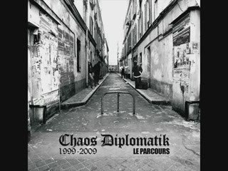 LE PARCOURS Chaos Diplomatik   (rap-francais)