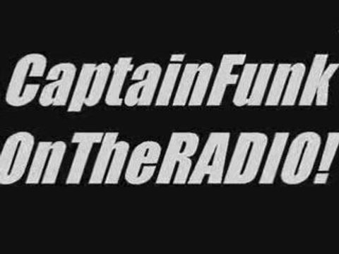 CaptainFunkOnTheRADIO! Radio Béton! 93.6 Mhz. (BAD & CRASY DEEJAY FUTURE FUNK) 2009 NEW-FUNK