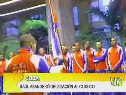 Abanderó Raúl Castro equipo al II Clásico Mundial de Béisbol