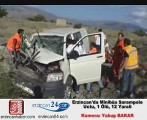 erzincan kaza 1 ölü 12 yaralı