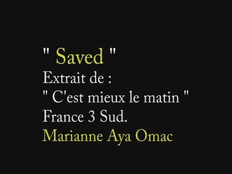 Saved / Marianne Aya Omac
