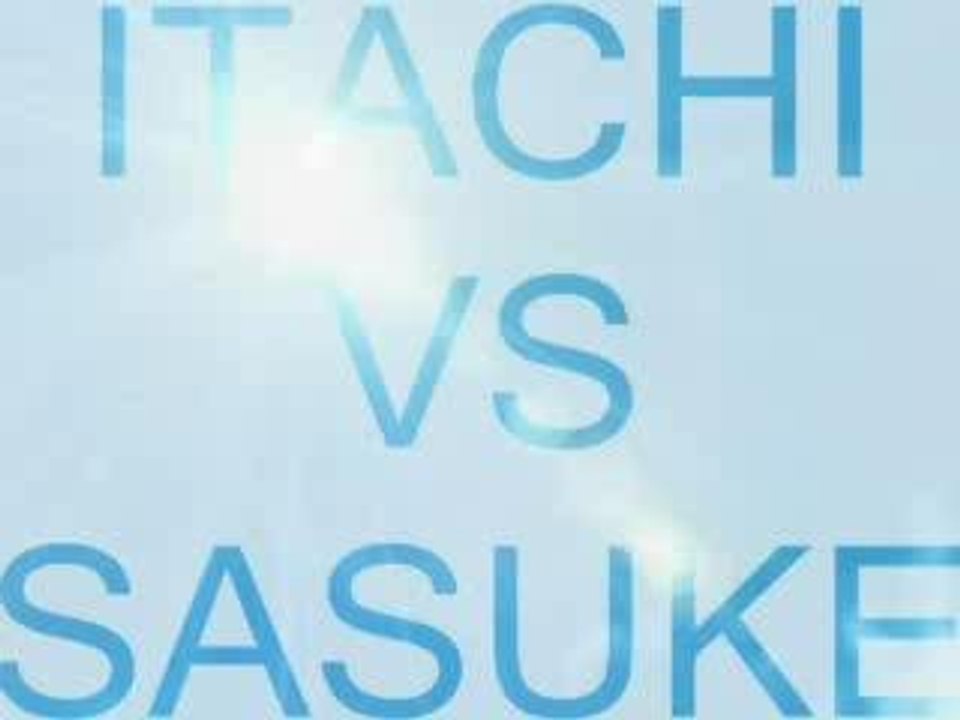 AMV - Naruto - ITACHI VS SASUKE