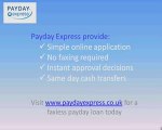 Payday Loans - No faxing required using www.paydayexpress.co