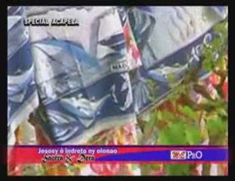 Jesosy ô ! indreto ny olonao - Saotra sy Dera accapela