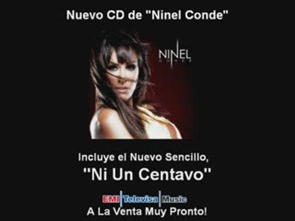 Ninel Conde - Ni Un Centavo [Proximamente A La Venta]