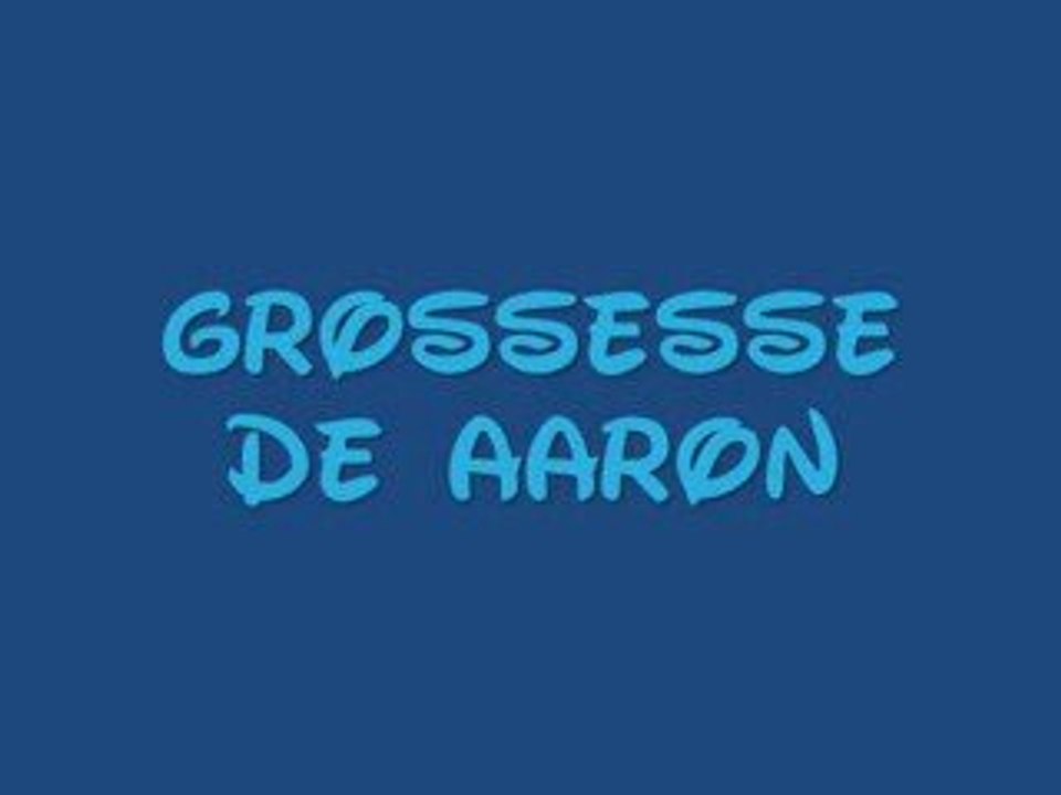 Grossesse d'Aaron