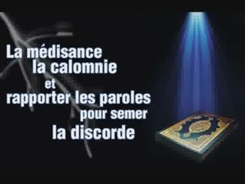 La medisance, la calomnie et semer la discorde - Islam