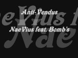 NaeVius feat. Bomb's- Antis-Vendus