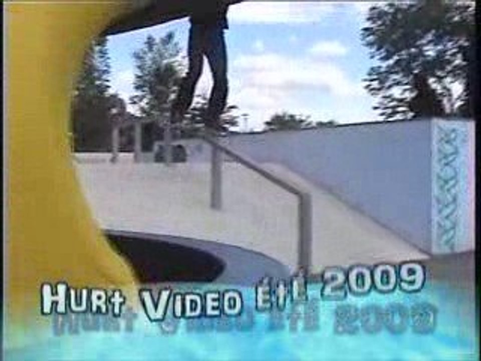 Hurt skate promo été 2009