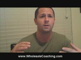 real estate wholesaling w/ wholesale coaching, inc.