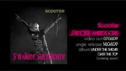 Scooter - J'adore Hardcore (Official Single Teaser HQ)