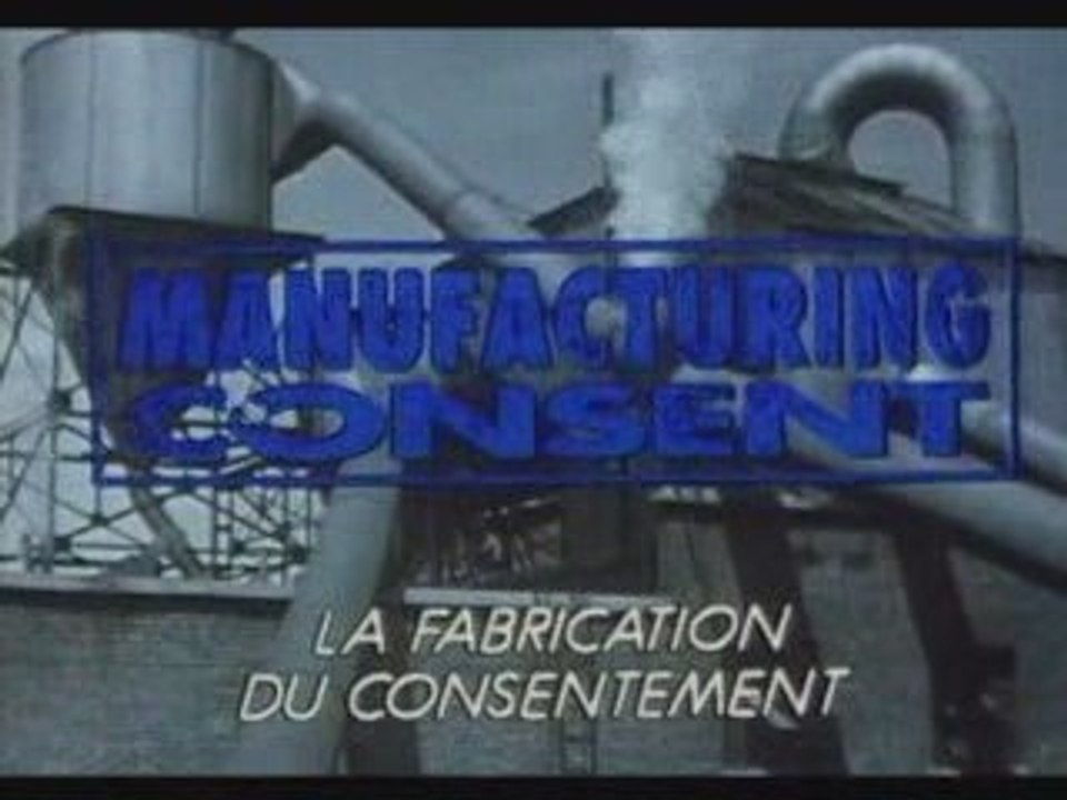 La fabrication du consentement, de Noam Chomsky (1)