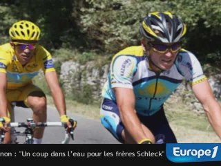 Fignon : "un coup dans l’eau pour les frères Schleck"