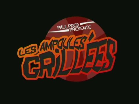 Les Ampoules Grillées s1ep4