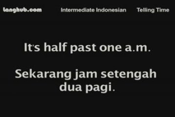 Telling Time - Learn Indonesian with Langhub.com