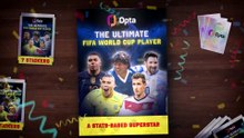 Opta's Ultimate FIFA World Cup player: a stats-based superstar!