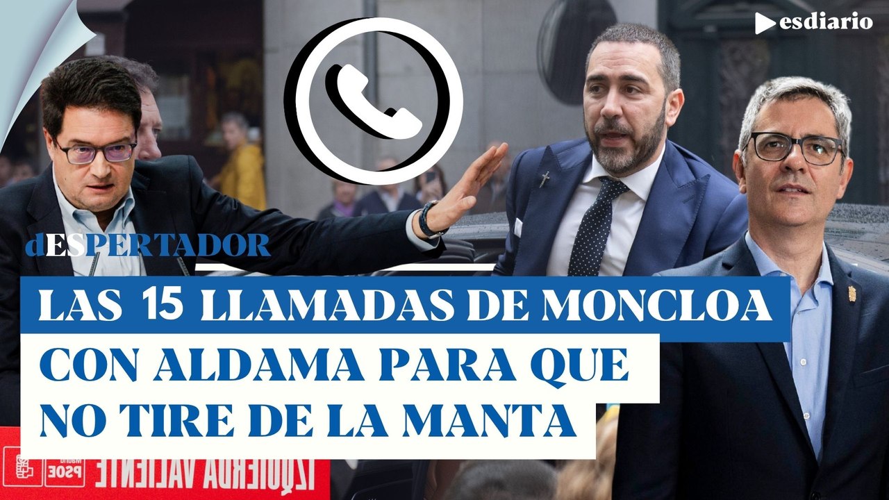 Así quiso Moncloa "comprar" el silencio de Aldama: hasta 15 llamadas para conseguirlo | ESdiario