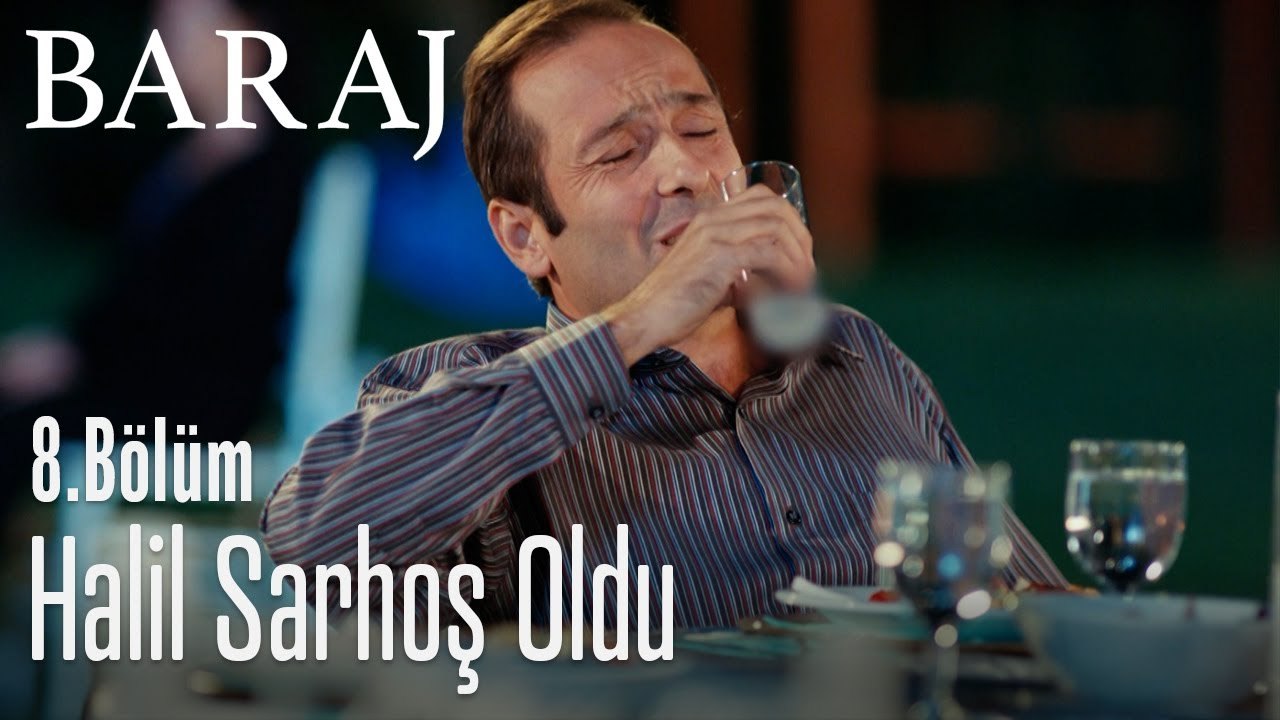 Halil sarhoş oldu - Baraj 8. Bölüm