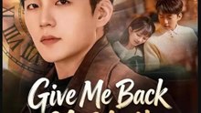 Give Me Back My Youth- Full Drama Movie English Sub- Full EP