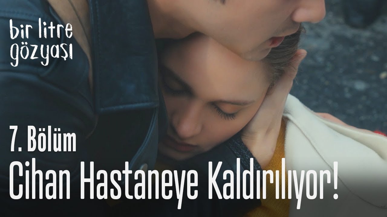 Cihan hastaneye kaldırılıyor! - Bir Litre Gözyaşı 7. Bölüm