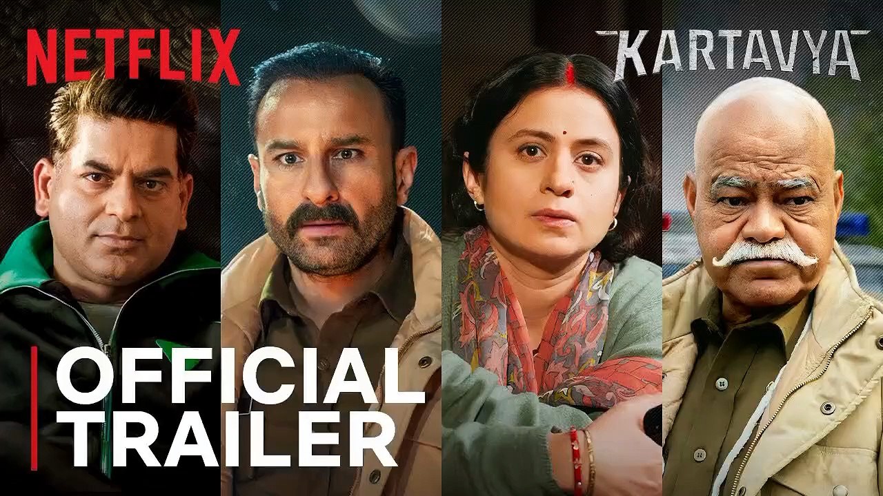 Kartavya (2026) Official Trailer | Saif Ali Khan, Rasika Dugal | Netflix Original - Super V 304