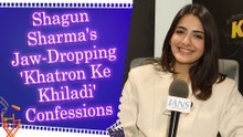 IANS Exclusive Interview: Shagun Sharma Reveals How Her Parents Reacted to Her 'Khatron Ke Khiladi' Leap