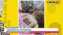 Muñeca poseída hace ruidos extraños