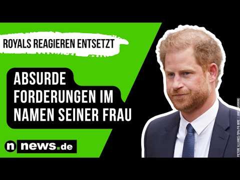 Prinz Harry : Absurde Forderungen im Namen seiner Frau - Royals reagieren entsetzt