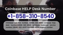 【Fast-Forward】【Coinbase® ||Help Desk Wallet SuppoRt||™ — Toll-Free Numbers & Support Options (OfficiAl)