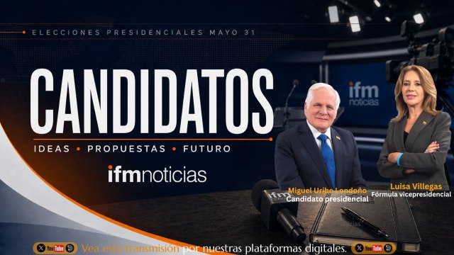 CANDIDATOS EN IFMNOTICIAS: Miguel Uribe Londoño y Luisa Villegas. Candidato presidencial y fórmula vicepresidencial.