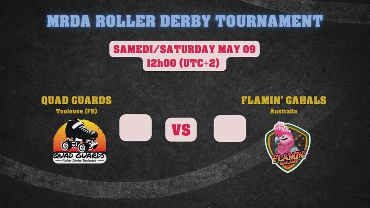 MRDA ROLLER DERBY TOURNAMENT - Quad Guards vs Flamin’ Galahs