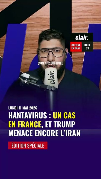 Un cas de Hantavirus en France, et Trump veut reprendre les opérations militaires. #Hantavirus #france #usa #iran #Trump