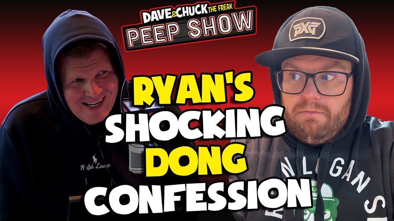 Ryan's Shocking Dong Confession