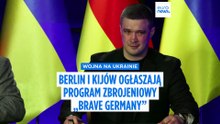 Berlin i Kijów przedstawiają program zbrojeniowy „Brave Germany”