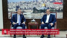 Dışişleri Bakanı Hakan Fidan'dan Hamas Siyasi Büro Üyesi Hayye'ye taziye ziyareti