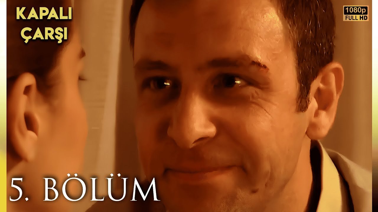 Kapalıçarşı | 5. Bölüm HD