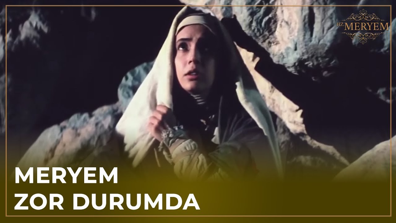 Meryem Ortadan Kayboldu - Hz. Meryem