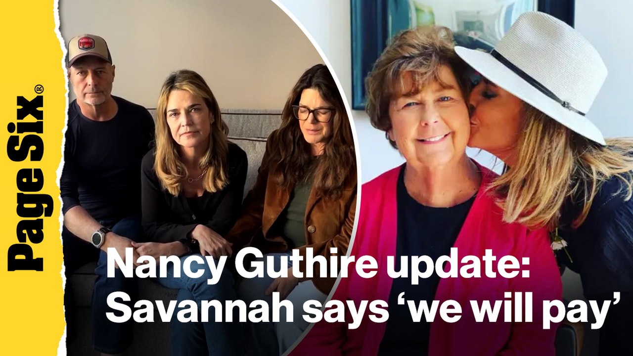 Nancy Guthrie update: Savannah says 'we will pay' as $6M ransom deadline looms