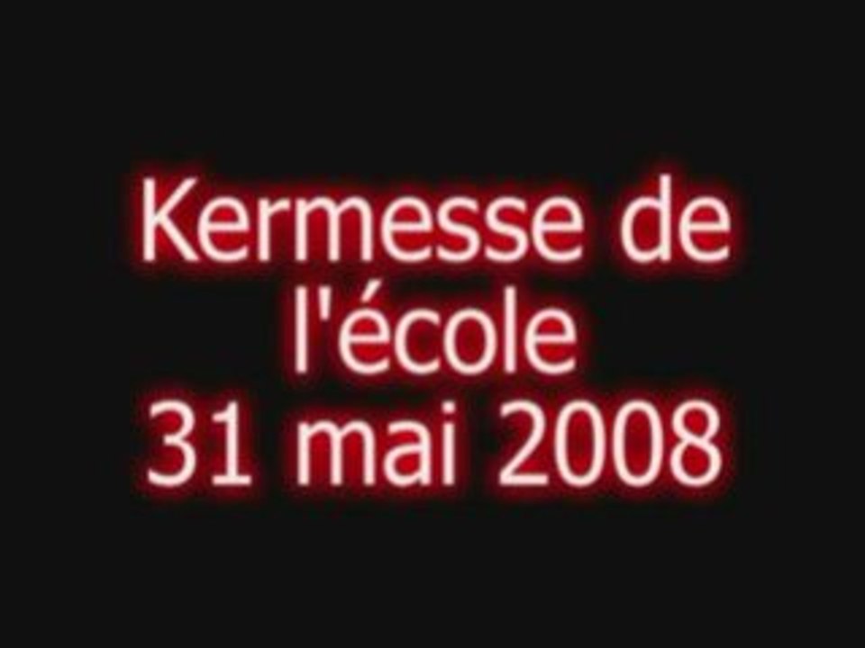 Kermesse des écoles 31 mai 2008