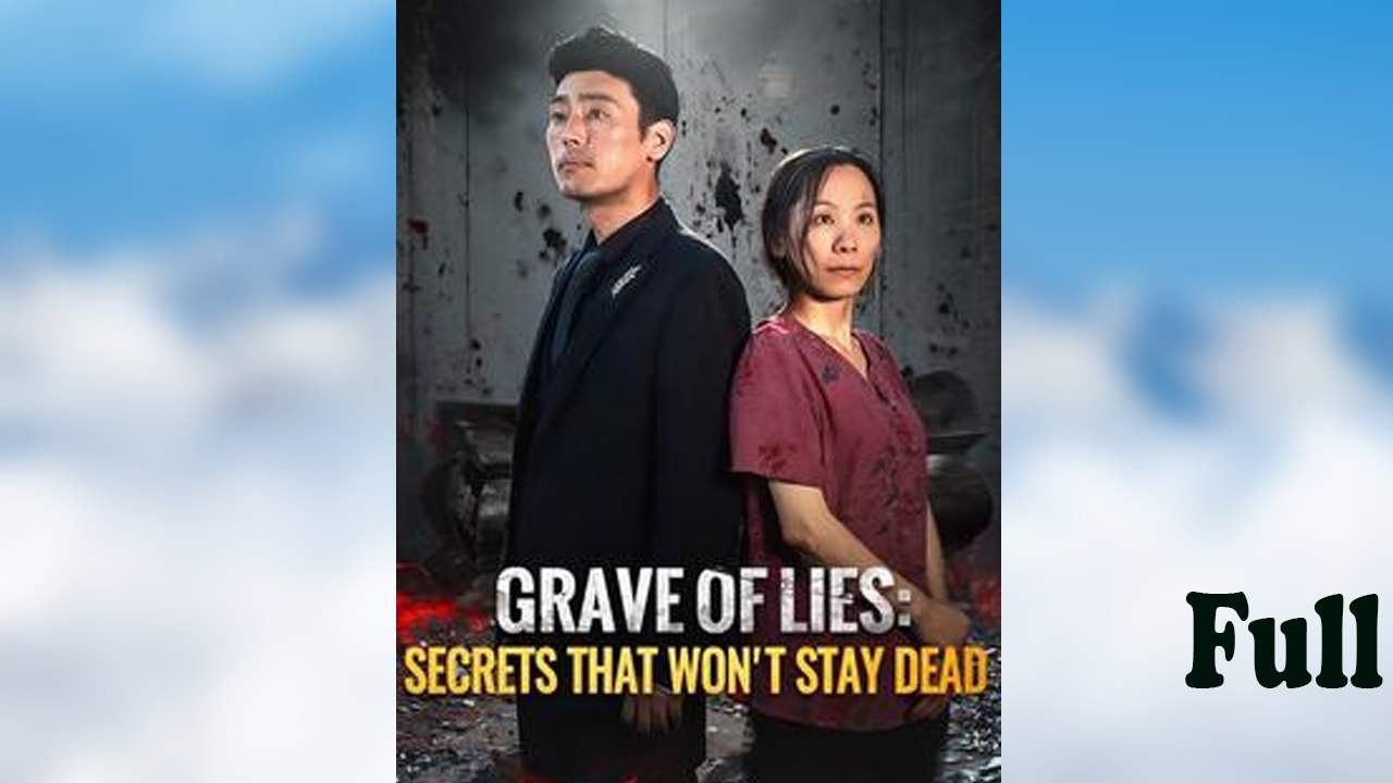 Grave of Lies Secrets That Won't Stay Dead