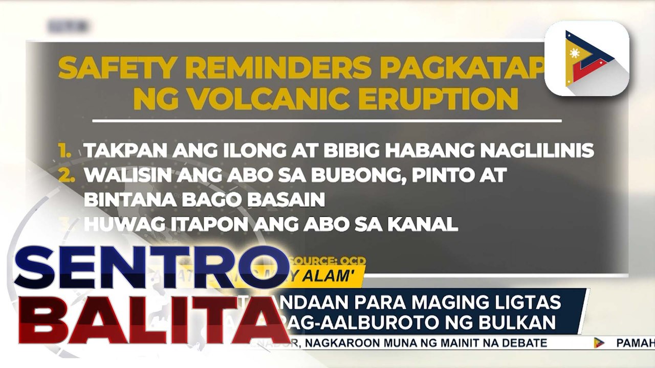 ALAMIN:  Mga dapat tandaan para maging ligtas sa banta ng pag-aalburoto ng bulkan