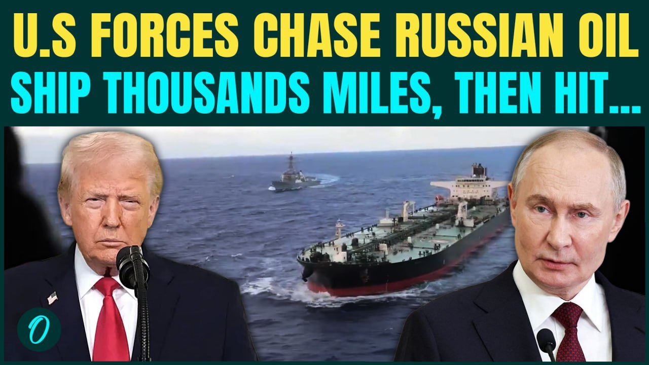 U.S vs Russia NAVAL War: Trump’s Forces CAPTURES Russian Oil Vessel At Sea; FURIOUS Putin HITS Back