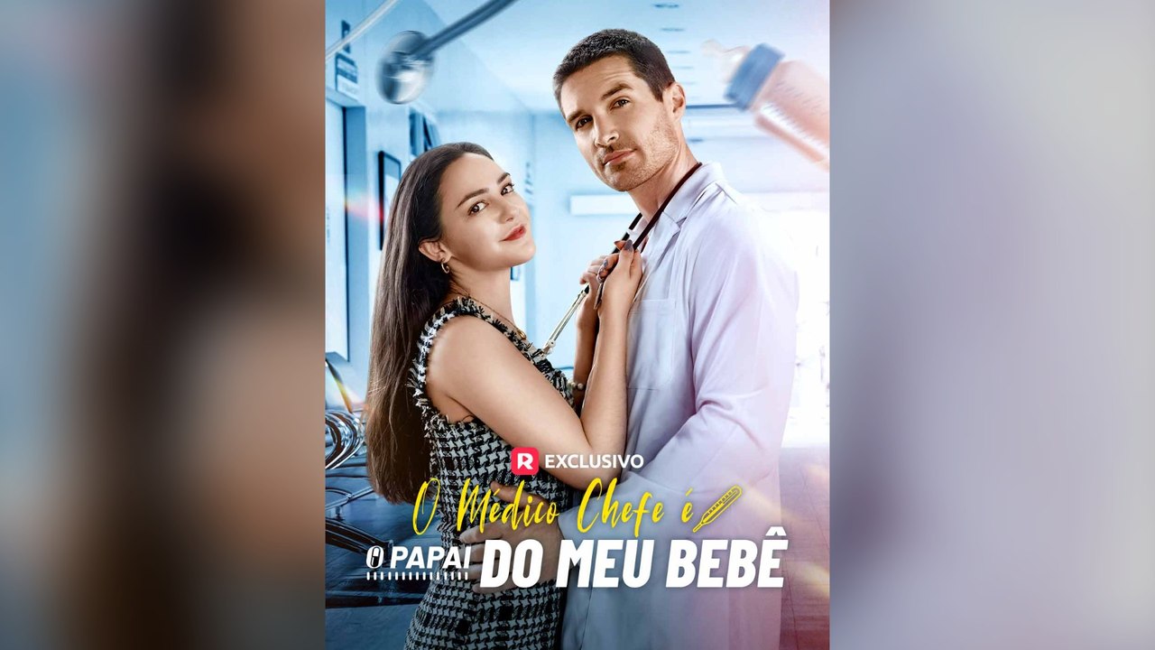 O MéDico Chefe é O Papai Do Meu Bebê Dublado