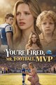You're Fired Mr Football MVP #englishsub #fullmovie