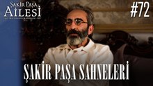 Şakir Paşa Sahneleri - Şakir Paşa Ailesi: Mucizeler ve Skandallar