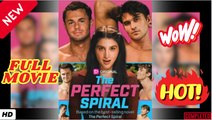 ❣️🍅💥The Perfect Spiral - Full Movie 2026