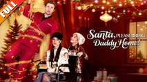 Santa, Please Bring Daddy Home FULL VERSION