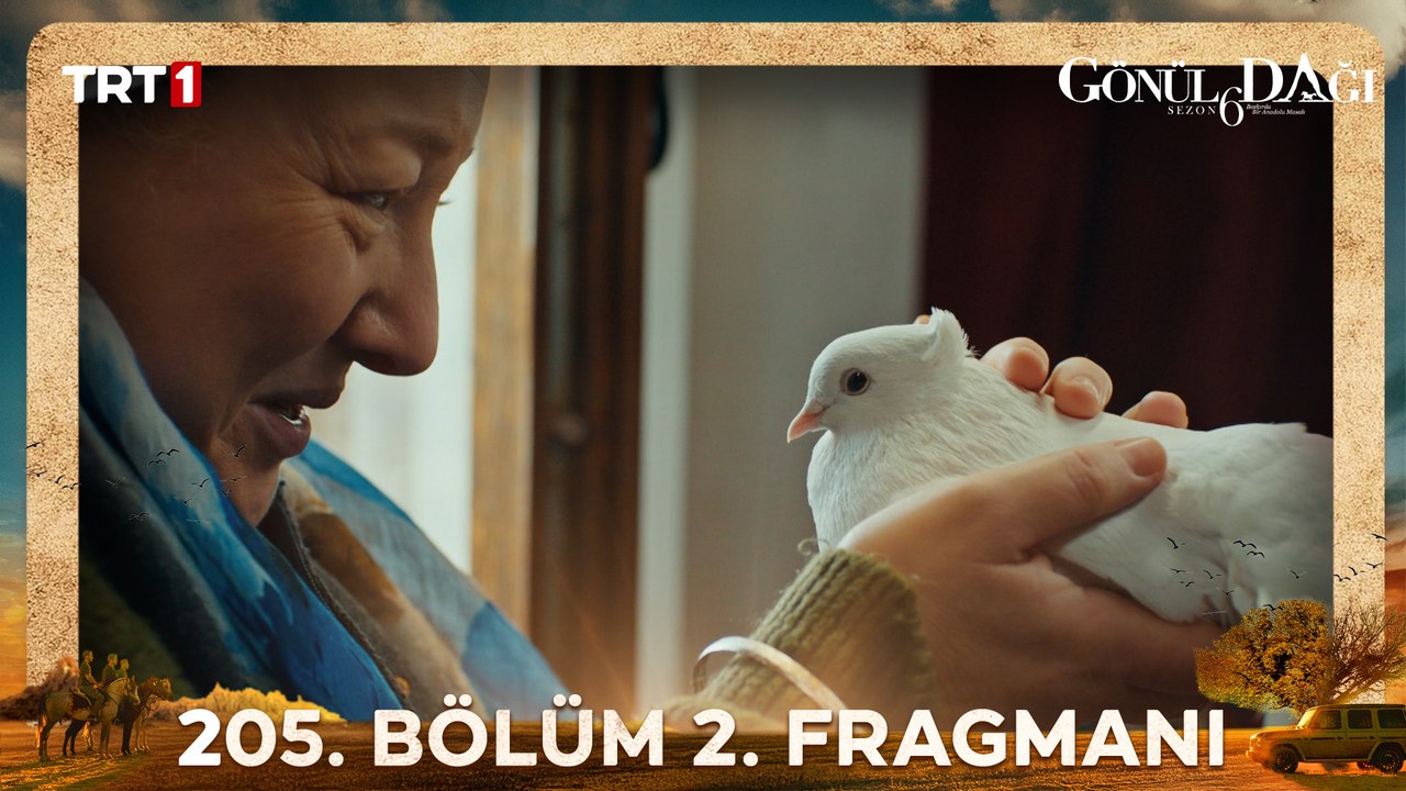 Gönül Dağı 205. Bölüm 2. Fragman