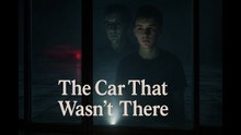 The Car That Wasn't There