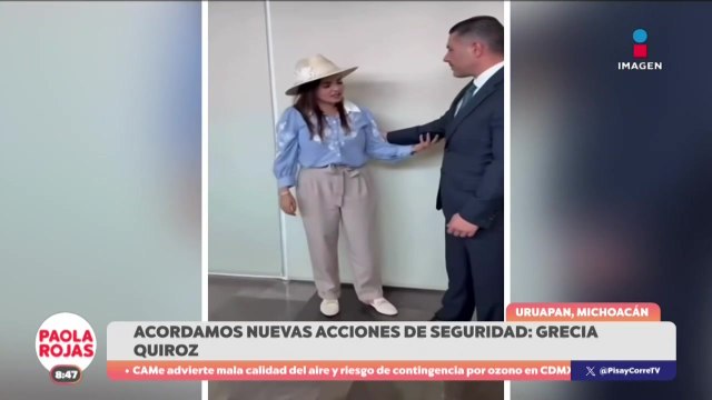 Grecia Quiroz acuerda nuevas estrategias contra la violencia | DPC con Paola Rojas